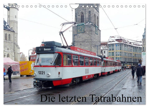 Die letzten Tatrabahnen (Wandkalender 2027 DIN A4 quer), CALVENDO Monatskalender