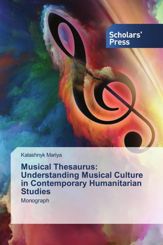Musical Thesaurus: Understanding Musical Culture in Contemporary Humanitarian Studies