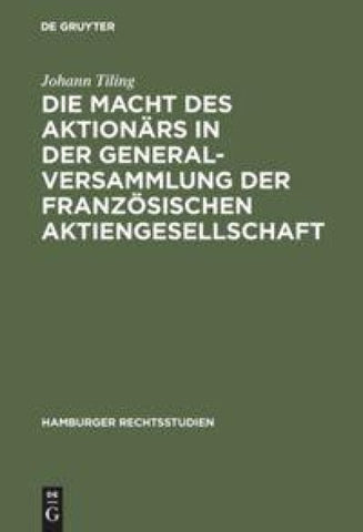Die Macht des Aktionärs in der Generalversammlung der französischen Aktiengesellschaft
