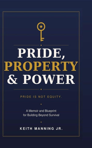 Pride, Property & Power