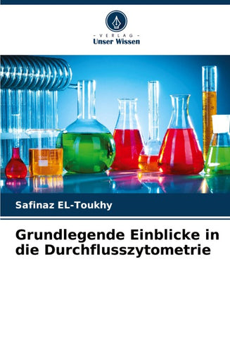 Grundlegende Einblicke in die Durchflusszytometrie