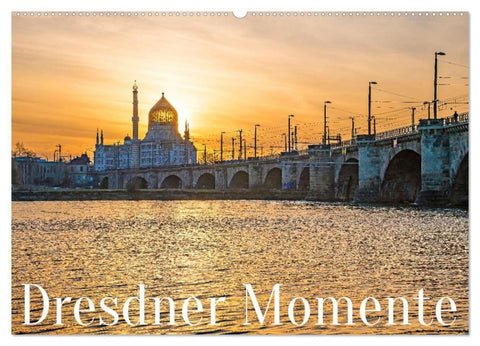 Dresdner Momente (Wandkalender 2027 DIN A2 quer), CALVENDO Monatskalender