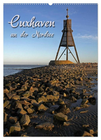Cuxhaven (Wandkalender 2026 DIN A2 hoch), CALVENDO Monatskalender