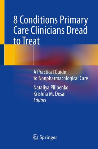 8 Conditions Primary Care Clinicians Dread to Treat
