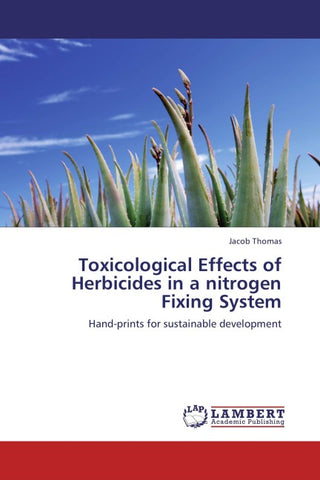 Toxicological Effects of Herbicides in a nitrogen Fixing System