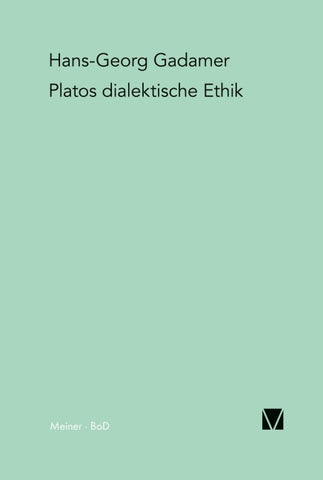 Platos dialektische Ethik