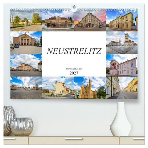 Neustrelitz Impressionen (hochwertiger Premium Wandkalender 2027 DIN A2 quer), Kunstdruck in Hochglanz