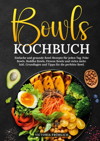 Bowls Kochbuch