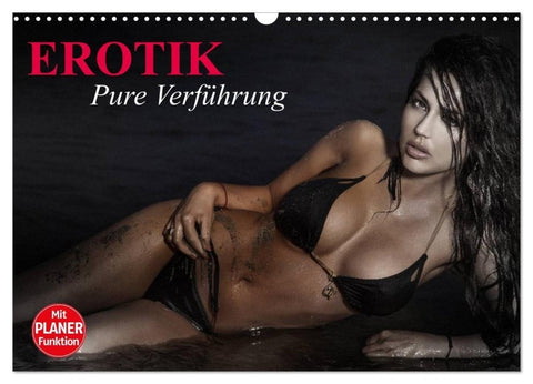 Erotik. Pure Verführung (Wandkalender 2027 DIN A3 quer), CALVENDO Monatskalender
