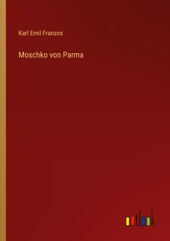 Moschko von Parma