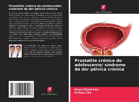 Prostatite crónica do adolescente/ síndrome da dor pélvica crónica