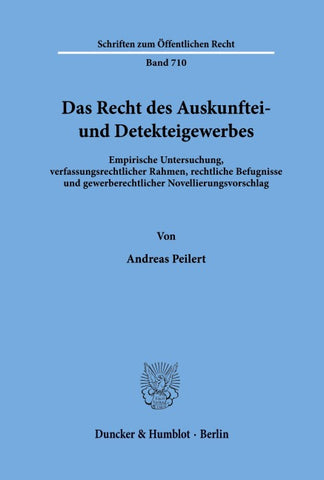 Das Recht des Auskunftei- und Detekteigewerbes.