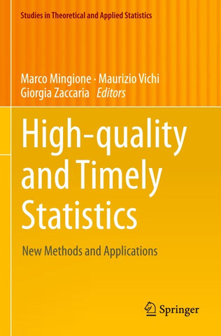 High-quality and Timely Statistics