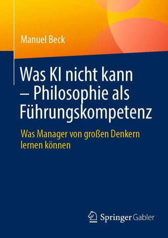 Was KI nicht kann – Philosophie als Führungskompetenz