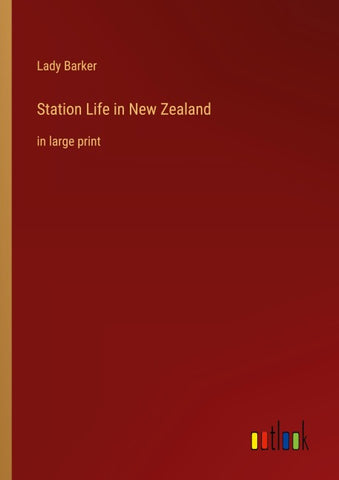 Station Life in New Zealand