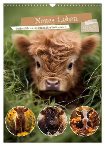 Neues Leben (Wandkalender 2027 DIN A3 hoch), CALVENDO Monatskalender