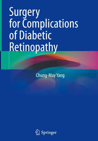 Surgery for Complications of Diabetic Retinopathy