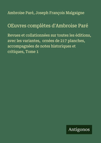 OEuvres complètes d'Ambroise Paré
