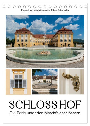 Schloss Hof - Die Perle unter den Marchfeldschlössern (Tischkalender 2027 DIN A5 hoch), CALVENDO Monatskalender