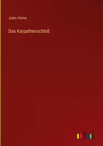 Das Karpathenschloß