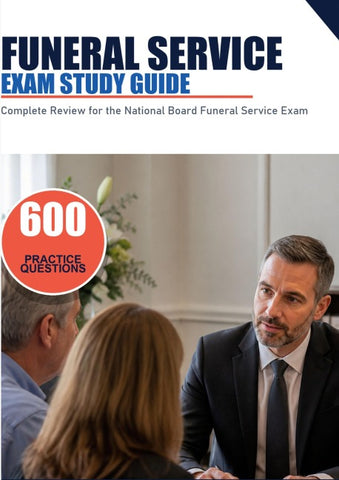 Funeral Service Exam Study Guide