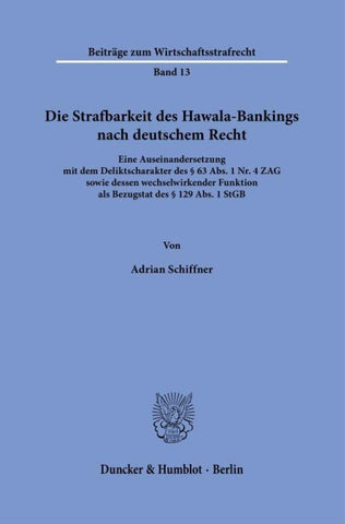 Die Strafbarkeit des Hawala-Bankings nach deutschem Recht