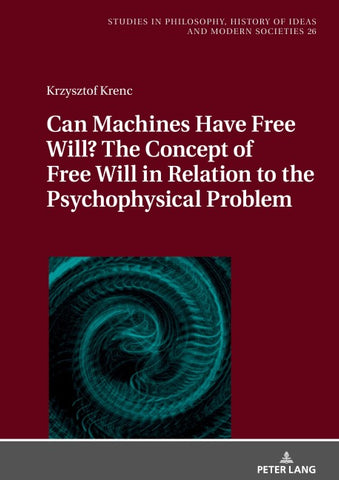 Can Machines Have Free Will? The Concept of Free Will in Relation to the Psychophysical Problem