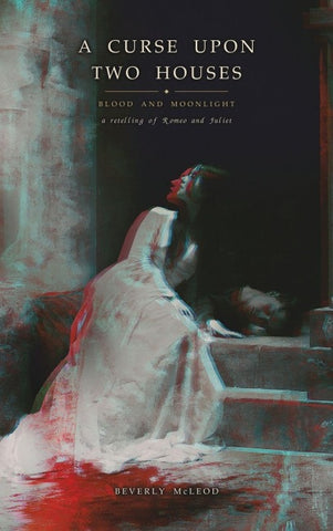 A Curse Upon Two Houses
