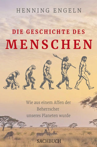 Die Geschichte des Menschen