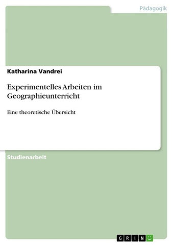 Experimentelles Arbeiten im Geographieunterricht