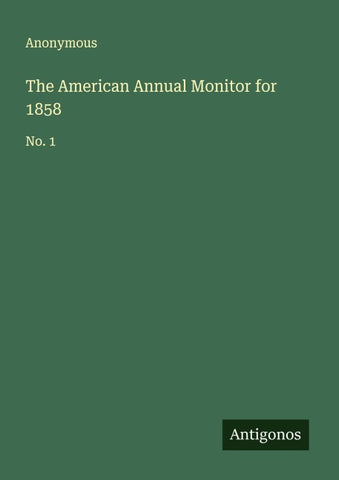 The American Annual Monitor for 1858