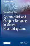 Systemic Risk and Complex Networks in Modern Financial Systems