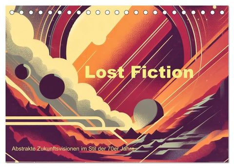 Lost Fiction (Tischkalender 2027 DIN A5 quer), CALVENDO Monatskalender