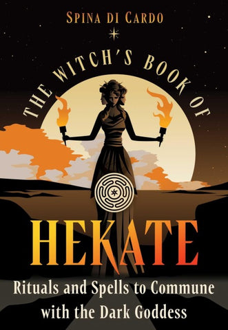 The Witch's Book of Hekate