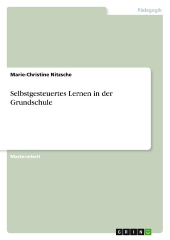 Selbstgesteuertes Lernen in der Grundschule