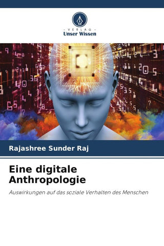 Eine digitale Anthropologie
