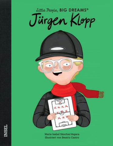 Jürgen Klopp – Little People, BIG DREAMS (Deutsche Ausgabe)