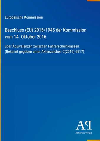 Beschluss (EU) 2016/1945 der Kommission vom 14. Oktober 2016