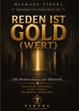 REDEN IST GOLD(WERT)