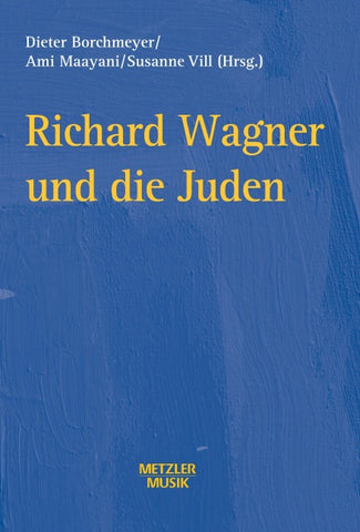 Richard Wagner und die Juden