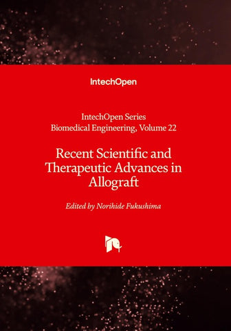 Recent Scientific and Therapeutic Advances in Allograft