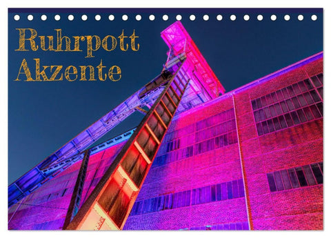 Ruhrpott Akzente (Tischkalender 2026 DIN A5 quer), CALVENDO Monatskalender