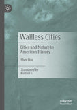 Wallless Cities