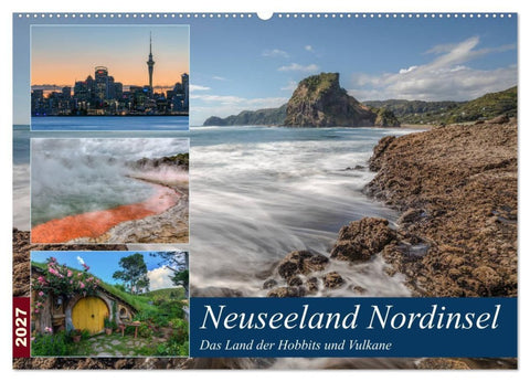 Neuseeland Nordinsel - Das Land der Hobbits und Vulkane (Wandkalender 2027 DIN A2 quer), CALVENDO Monatskalender