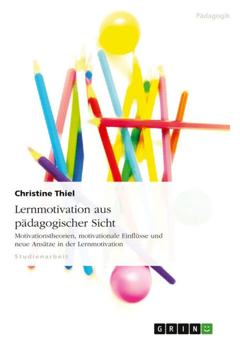 Lernmotivation aus pädagogischer Sicht