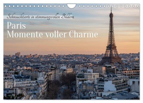 Paris - Momente voller Charme (Wandkalender 2027 DIN A4 quer), CALVENDO Monatskalender