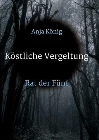 Köstliche Vergeltung