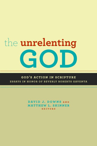 The Unrelenting God