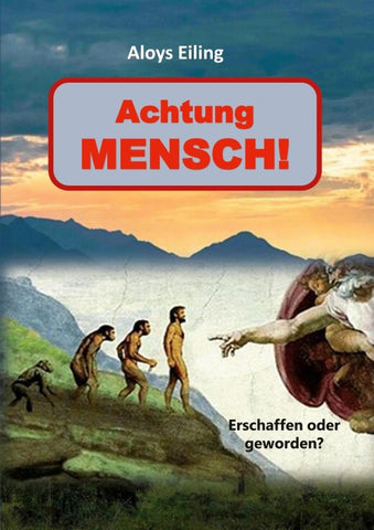Achtung Mensch!