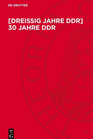 [Dreißig Jahre DDR] 30 Jahre DDR